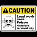 Caution Lead Work Poison Sign